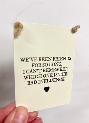 Friends for so long - Mini sign