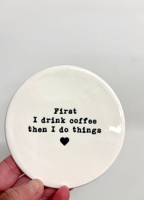 Coaster - drink coffee