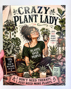 Crazy plant lady plaque