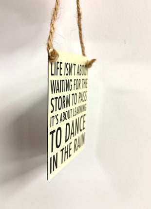 Dancing in the rain - Mini sign